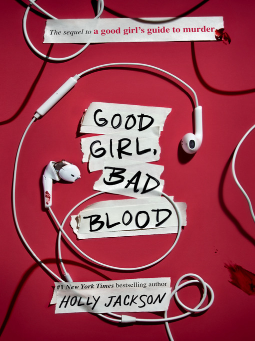 Title details for Good Girl, Bad Blood by Holly Jackson - Wait list